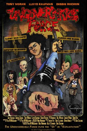 The Ungovernable Force's poster