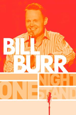 Bill Burr: One Night Stand's poster