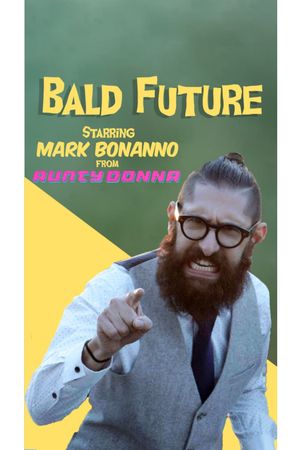 Bald Future's poster