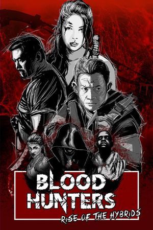 Blood Hunters: Rise of the Hybrids's poster