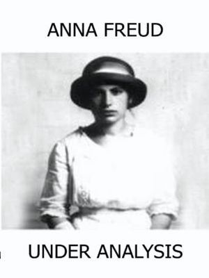 Anna Freud: Under Analysis's poster