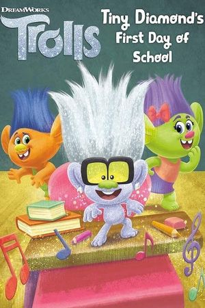 Trolls: Tiny Diamond Goes Back to School's poster