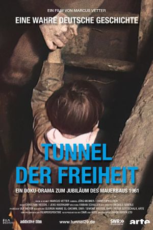 Tunnel to Freedom's poster image