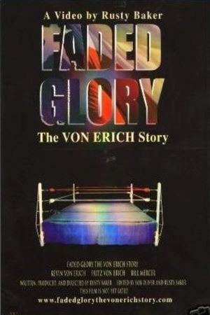 Faded Glory: The Von Erich Story's poster