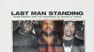 Last Man Standing: Suge Knight and the Murders of Biggie & Tupac's poster