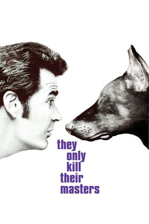 They Only Kill Their Masters's poster