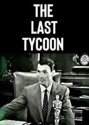 The Last Tycoon's poster