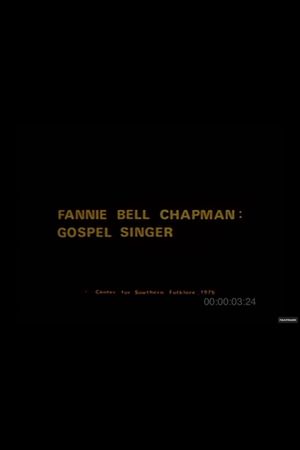 Fannie Bell Chapman: Gospel Singer's poster