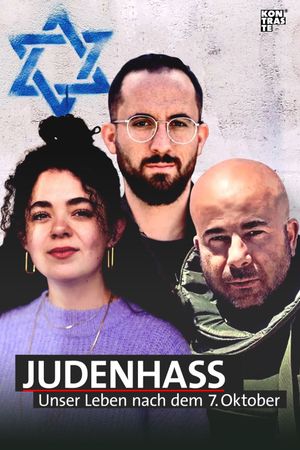 Judenhass: Unser Leben nach dem 7. Oktober's poster