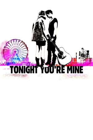 Tonight You're Mine's poster
