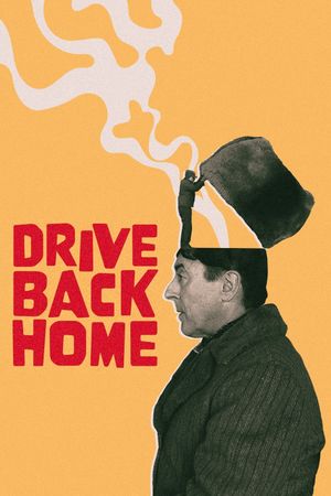 Drive Back Home's poster