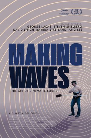 Making Waves: The Art of Cinematic Sound's poster