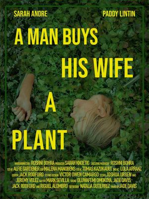 A Man Buys His Wife A Plant's poster