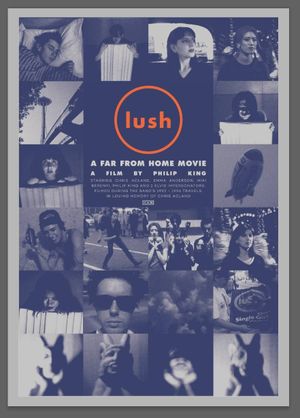 Lush: A Far from Home Movie's poster