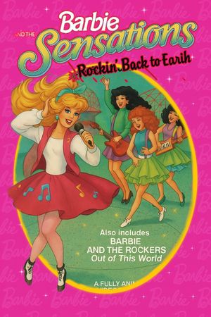 Barbie and the Sensations: Rockin' Back to Earth's poster