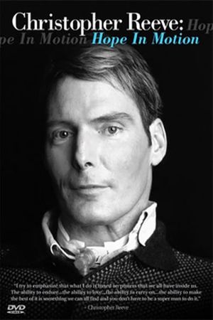 Christopher Reeve: Hope in Motion's poster
