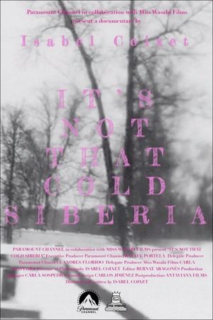 It's Not That Cold Siberia's poster