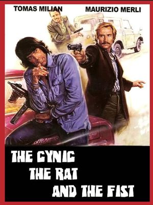 The Cynic, the Rat and the Fist's poster