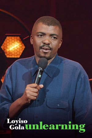 Loyiso Gola: Unlearning's poster