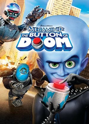 Megamind: The Button of Doom's poster