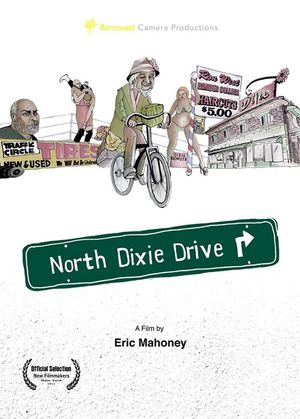 North Dixie Drive's poster