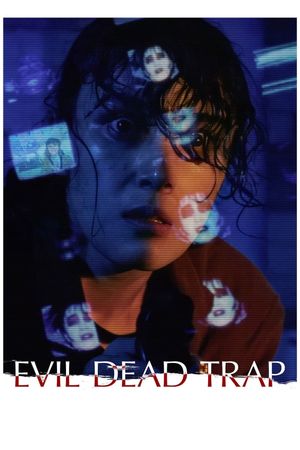 Evil Dead Trap's poster