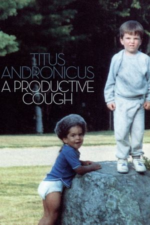A Productive Cough: The Documentary's poster