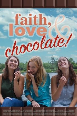Faith, Love & Chocolate's poster