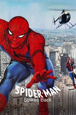 Spider-Man Strikes Back's poster