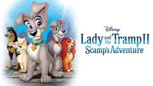 Lady and the Tramp II: Scamp's Adventure's poster