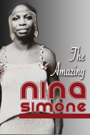 The Amazing Nina Simone's poster