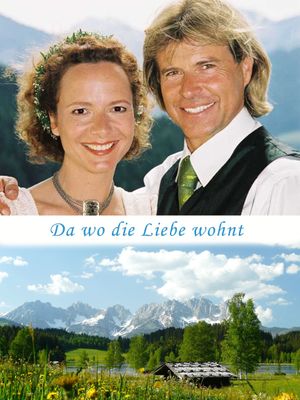 Da wo die Liebe wohnt's poster