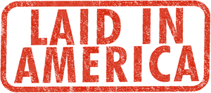 Laid in America's poster