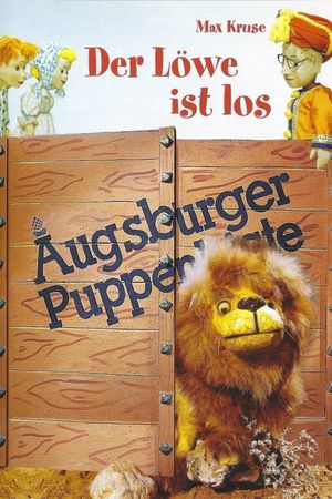 Augsburger Puppenkiste - Der Löwe ist los's poster