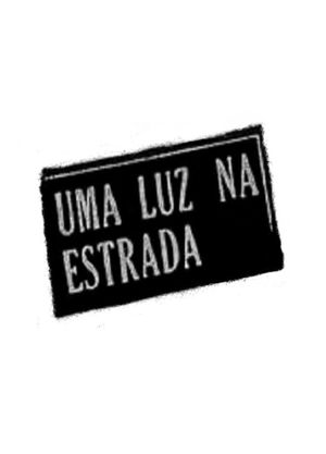 Uma Luz na Estrada's poster