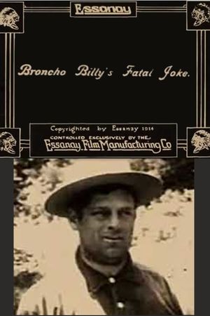 Broncho Billy's Fatal Joke's poster