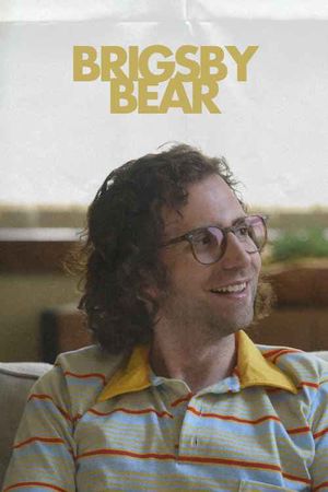 Brigsby Bear's poster