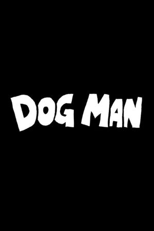 Dog Man's poster