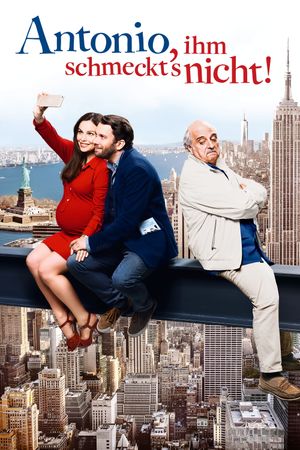 Antonio, ihm schmeckt's nicht!'s poster