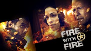 Fire with Fire's poster