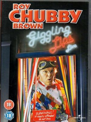 Roy Chubby Brown: Giggling Lips's poster