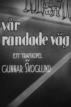 Vår randade väg's poster