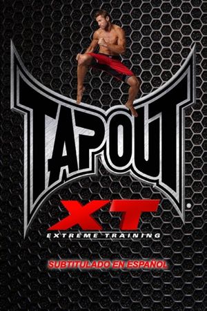 Tapout XT's poster