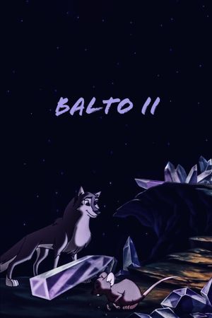 Balto II: Wolf Quest's poster