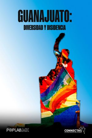 Guanajuato: Dissent and Diversity's poster
