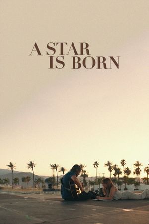 A Star Is Born's poster