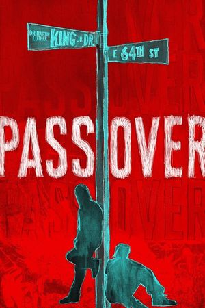 Pass Over's poster