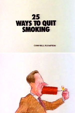 25 Ways to Quit Smoking's poster