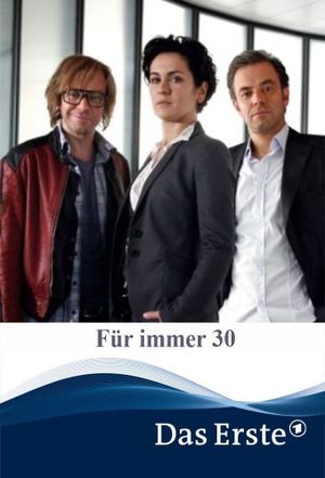 Für immer 30's poster