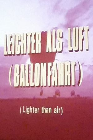Look at Life: Lighter than Air's poster